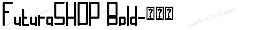 FuturaSHOP Bold字体转换